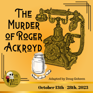 The Murder of Roger Akroyd will open on Oct. 13 at the Boise Little Theater.